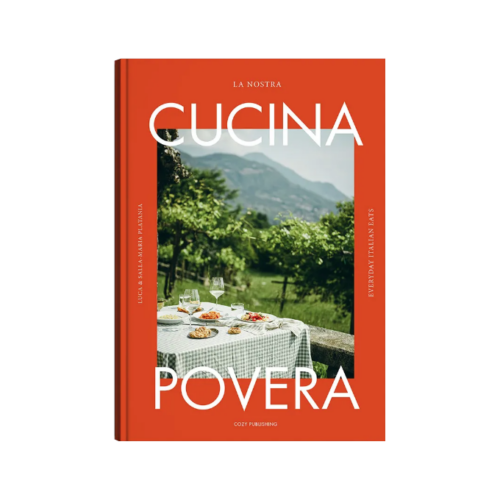 La Nostra Cucina Povera – Everyday Italian Eats